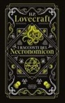 H. P. Lovecraft - I racconti del Necronomicon