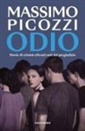 Massimo Picozzi - Odio. Storie di crimini efferati nati dal pregiudizio