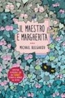 Michail Bulgakov - Il Maestro e Margherita
