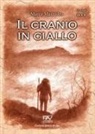 Marco Mastroleo, Clelia La Gioia - Il cranio in giallo