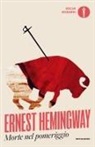Ernest Hemingway, Fernanda Pivano - Morte nel pomeriggio