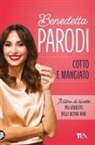 Benedetta Parodi - Cotto e mangiato