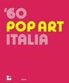 Walter Guadagnini - '60 pop art Italia. Ediz. italiana e inglese