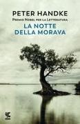 Peter Handke - La notte della Morava