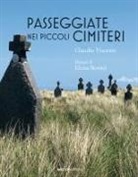 Claudio Visentin, Elena Bonini - Passeggiate nei piccoli cimiteri
