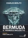 Charles Berlitz - Bermuda. Il triangolo maledetto