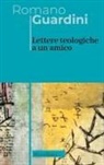 Romano Guardini, Giulio Osto - Lettere teologiche a un amico