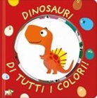 Dinosauri di tutti i colori!
