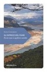 Elisa Cozzarini - Gli intrecci del fiume. Piccole trame in equilibrio variabile