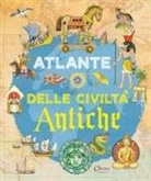 Ivan Rovetta, Silvina Socolovsky - Atlante delle civiltà antiche. Libri per imparare