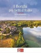 Claudio Bacilieri - I borghi più belli d'Italia. Il fascino dell'Italia rivelata. Guida 2024