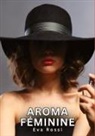 Eva Rossi - Aroma Féminine
