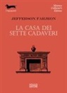 Jefferson Farjeon - La casa dei sette cadaveri