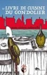 Marcello Brusegan, Marco Toso Borella - Le livre de cuisine du gondolier