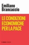 Emiliano Brancaccio - Le condizioni economiche per la pace