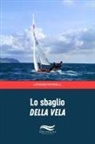 Lorenzo Rondelli - Lo sbaglio della vela