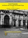 Carmelo Vecchio - Genesi fotografica del Mastro-don Gesualdo di Giovanni Verga. Identità e scenari verghiani
