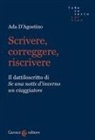 Ada D'Agostino - Scrivere, correggere, riscrivere. Il dattiloscritto di 'Se una notte d'inverno un viaggiatore'