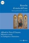Affondi in Terra d'Otranto. Riflessioni e novità tra Tardogotico e Manierismo