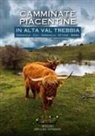 Achille Menzani - Camminate piacentine in alta val Trebbia. Cerignale, Coli, Marsaglia, Ottone, Zerba