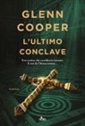 Glenn Cooper - L' ultimo conclave