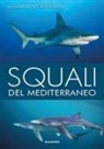 Alessandro De Maddalena - Squali del Mediterraneo
