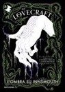 H. P. Lovecraft, Stella Sacchini - L' ombra su Innsmouth