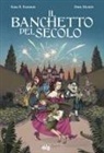 Sara Bergmark Elfgren, Emil Maxén - Il banchetto del secolo