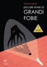 Carolina Capone - Piccole storie di grandi fobie
