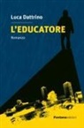 Luca Dattrino - L' educatore