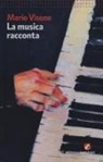 Mario Visone - La musica racconta