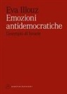 Eva Illouz - Emozioni antidemocratiche. L'esempio di Israele