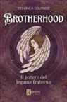 Veronica Golpinos - Brotherhood. Il potere del legame fraterno