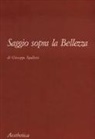 Giuseppe Spalletti, Paolo D'Angelo - Saggio sopra la bellezza