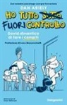 Dan Ariely, Omer Hoffmann - David dimentica di fare i compiti. Ho tutto fuori controllo