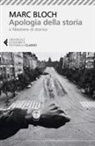 Marc Bloch, Massimo Mastrogregori - Apologia della storia o Mestiere di storico