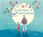 Maria Girón, Gonzalo Moure - La mia pilota, il mio capitano