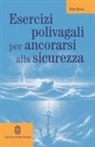 Deb Dana - Esercizi polivagali per ancorarsi alla sicurezza
