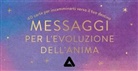 Aurore Roegiers - Messaggi per l'evoluzione dell'anima. 40 carte per incamminarti verso il tuo destino