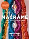 Casey Alberti - Decora la casa con il macramè. Una guida per iniziare
