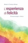 Henricus Cornelius Rümke, Danilo Tittarelli - L' esperienza di felicità. Fenomenologia e clinica