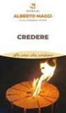 Alberto Maggi, Massimo Orlandi - Credere