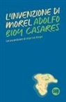 Adolfo Bioy Casares - L' invenzione di Morel