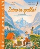 Martin Stanev, Iron Tazz, Martin Stanev - Zaino in spalla! Un'introduzione al campeggio e alle escursioni in natura