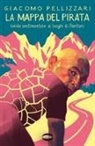 Giacomo Pellizzari - La mappa del pirata. Guida sentimentale ai luoghi di Pantani