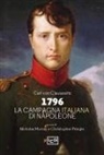 Karl Von Clausewitz, Nicholas Murray, Christopher Pringle - 1796 La campagna d'Italia di Napoleone
