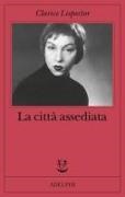 Clarice Lispector - La città assediata