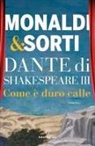 Rita Monaldi, Francesco Sorti - Come è duro calle