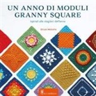 Kylie Moleta - Un anno di moduli granny square. 52 moduli, uno per ogni settimana dell'anno