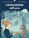 Jean-Baptiste de Panafieu, Elizabeth Holleville - L' evoluzione dell'uomo a fumetti
